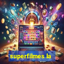 superfilmes la